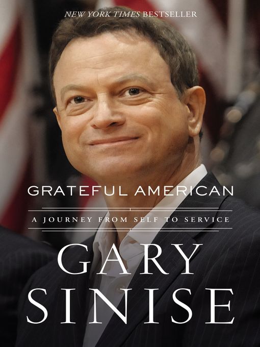 Title details for Grateful American by Gary Sinise - Available